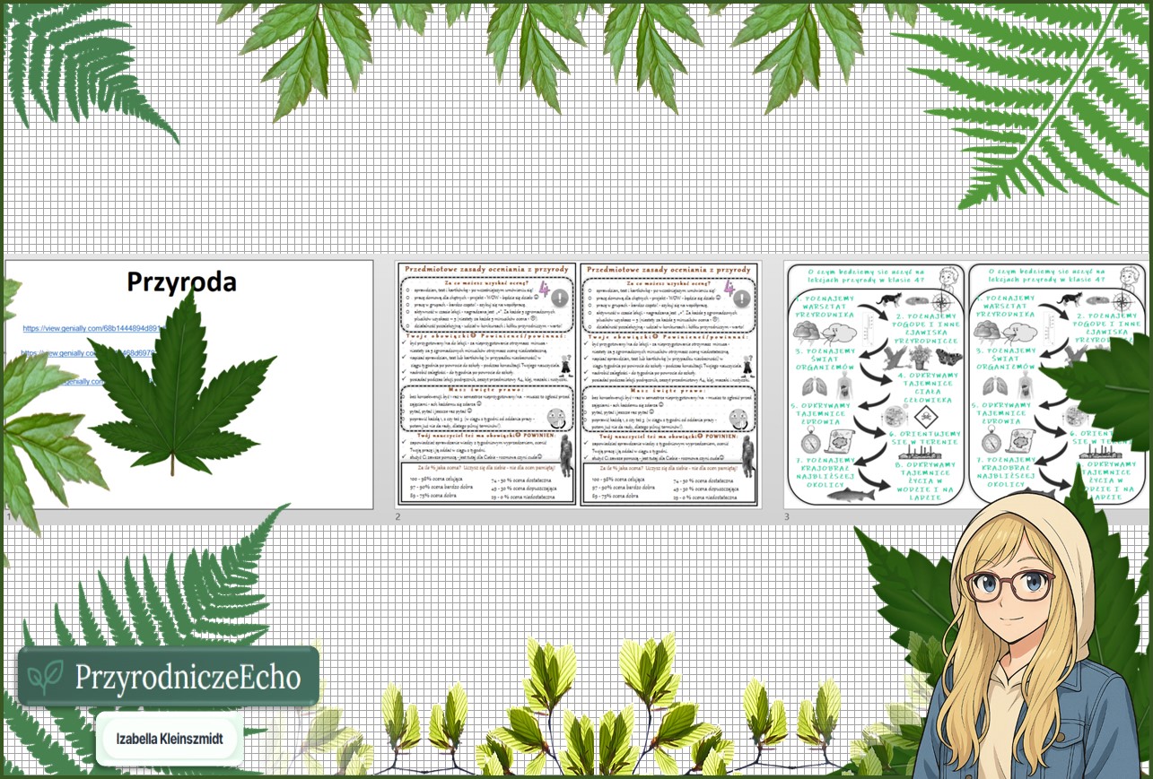 Zajęcia organizacyjne na lekcję przyrody. "Zasady oceniania", "O czym będziemy się uczyć?". Plik w pptx do edycji. Gratisowe linki do prezentacji multimedialnych w genial.ly do edycji.